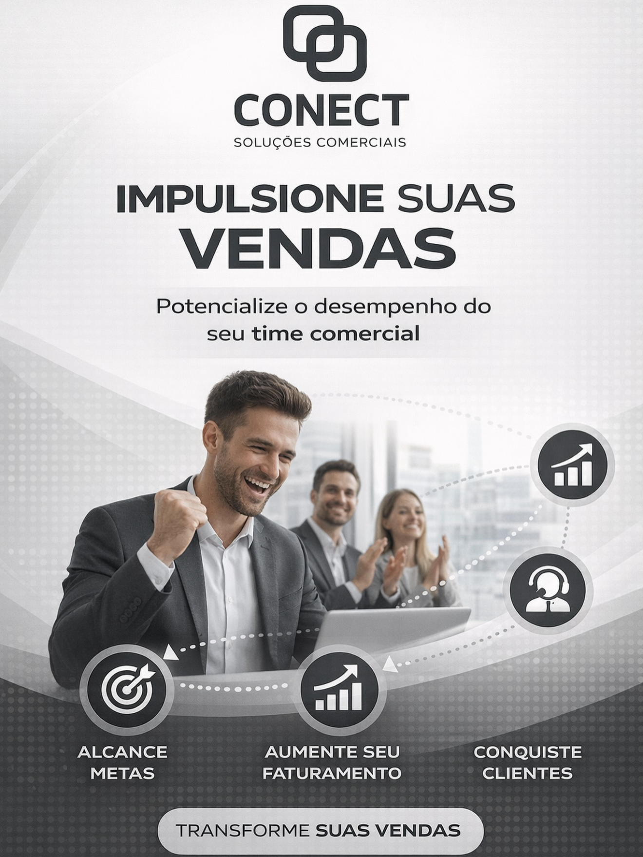 Campanha Conect: Impulsione suas vendas